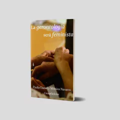 La gerontología será feminista