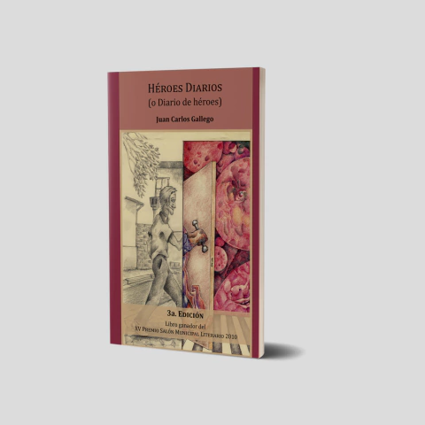 Héroes diarios (o Diario de Héroes) -3ª EDICION-