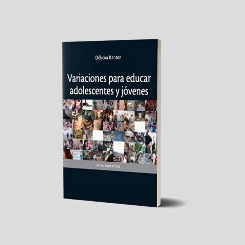 Variaciones para educar adolescentes y jóvenes