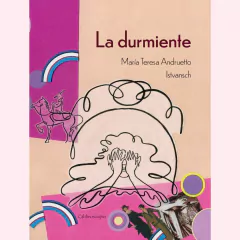 La durmiente - María Teresa Andruetto, Istvansch