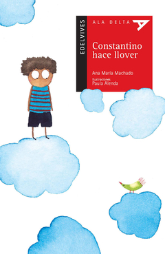 Constantino hace llover - Ana María Machado