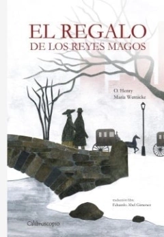El regalo de los Reyes Magos - O. Henry - María Wernicke