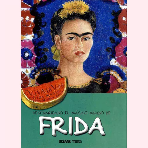 Descubriendo el mágico mundo de Frida Kahlo - María J. Jorda - comprar online