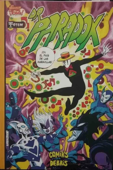 DR. PARADOX ¡EN EL PAÍS DE LAS MARAVILLAS! - Quique Alcatena