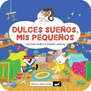 Dulces sueños, mis pequeños - Luciana Murzi, Mauro Vargas
