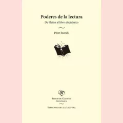 Poderes de la lectura, de Platón al libro electrónico - Peter Szendy