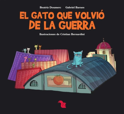 El gato que volvió de la guerra - B. Doumerc - G. Barnes - C. Bernardini