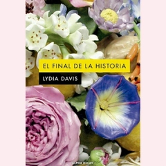 El final de la historia - Lydia Davis - comprar online