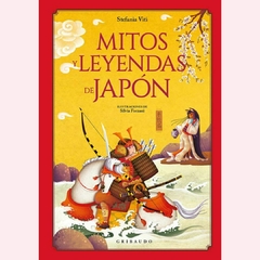 Mitos y leyendas de Japón - Stefania Viti