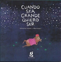 Cuando sea grande quiero ser - Estrellita Caracol - Mau Di Bert