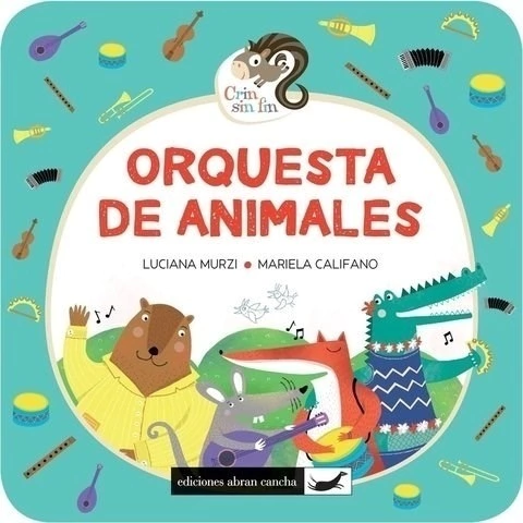 Orquesta de animales - Luciana Murzi, Mariela Califano