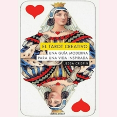 El tarot creativo: Una guía moderna para una vida inspirada - Jessa Crispin - comprar online