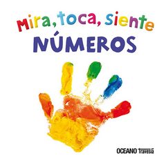 Mira, toca, siente: NÚMEROS - Priddy Books