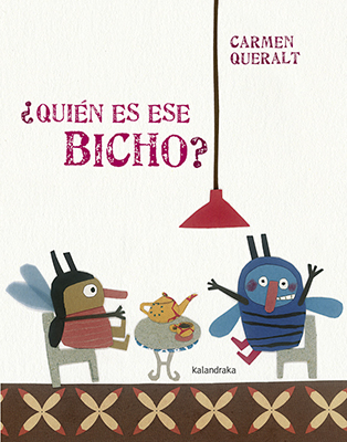 ¿QUIÉN ES ESE BICHO? Carmen Queralt