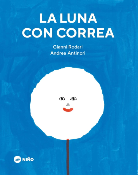 La luna con correa - Gianni Rodari, Andrea Antinori