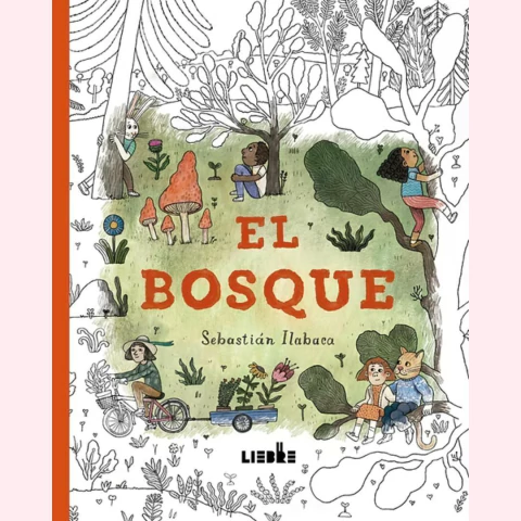 Libro coloreable: El bosque - Sebastián Ilabaca - comprar online
