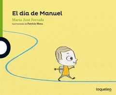El día de Manuel - María José Ferrada