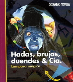 Hadas, brujas, duendes y cia, - Autores varios