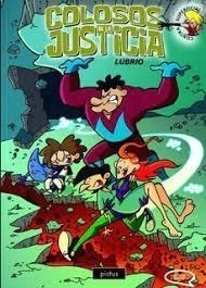 Colosos de la justicia : contra SuperFicial - Luis Roldán
