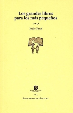 Los grandes libros para los más pequeños - Turin, Joëlle