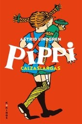 PIPPI CALZASLARGAS - ASTRID LINDGREN - INGRID VANG NYMAN