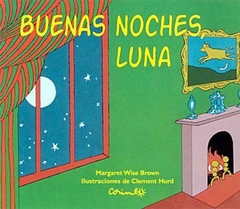 Buenas noches, luna- Margaret Wise Brown, Clement Hurd