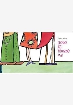 ¡Todo el mundo va! - Émile Jadoul