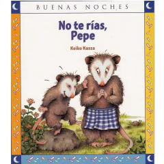 No te rías, Pepe - Keiko Kasza