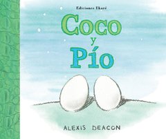 Coco y Pio - Alexis Deacon