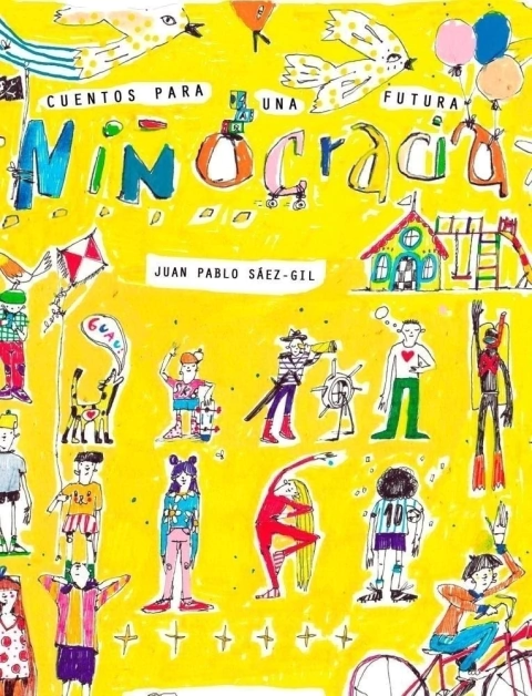 Cuentos para una futura niñocracia - Juan Pablo Sáez-Gil, Varixs artistas