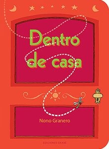 Dentro de casa - Nono Granero