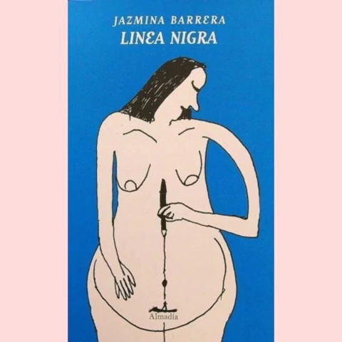 Linea Nigra - Jazmina Barrera
