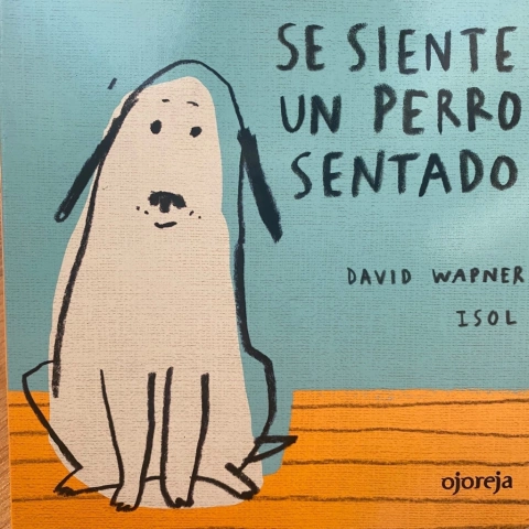Se siente un perro sentado - David Wapner - Isol