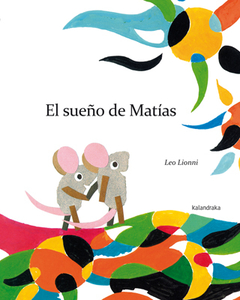 EL SUEÑO DE MATÍAS - Leo Lionni