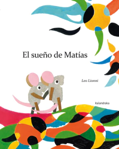 EL SUEÑO DE MATÍAS - Leo Lionni