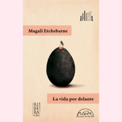 La vida por delante - Magalí Etchebarne