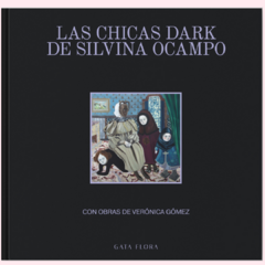Las chicas dark de Silvina Ocampo - VVAA
