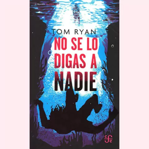 No se lo digas a nadie - Tom Ryan