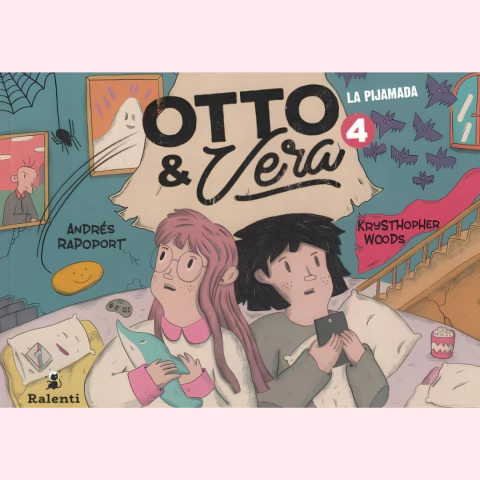 Otto y Vera 4: La pijamada - Andrés Rapoport, Krysthopher Woods - comprar online