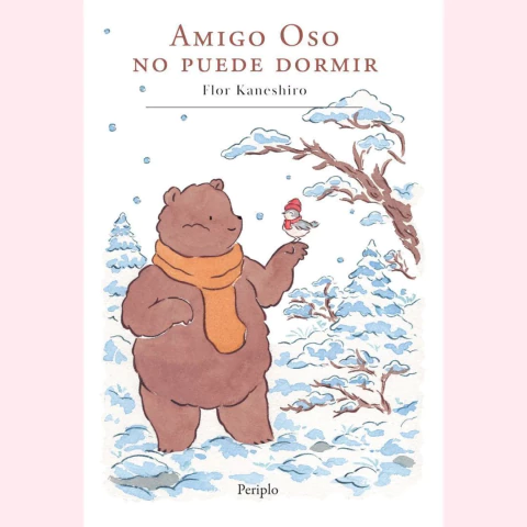 Amigo Oso no puede dormir - Flor Kaneshiro
