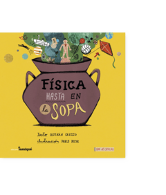 Física hasta en la sopa. Hernán Grecco
