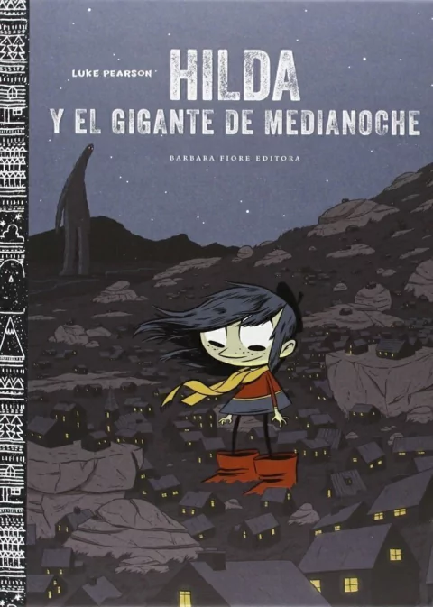 HILDA Y EL GIGANTE DE MEDIA NOCHE - LUKE PEARSON