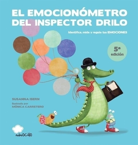 El Emocionómetro del Inspector Drilo- Susanna Isern, Mónica Carretero