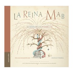 LA REINA MAB: EL HADA DE LAS PESADILLAS - Ruth Kaufman (adaptación) y Cristian Turdera