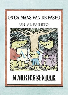 LLUVIA DE COCODRILOS. UN ALFABETO. Maurice Sendak