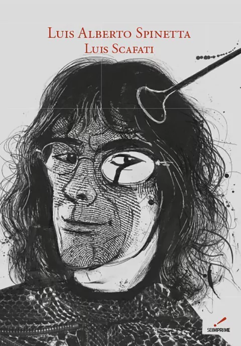 Luis Alberto Spinetta - Luis Scafati