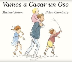 Vamos a cazar un oso - Michael Rosen Helen Oxenbury (tapa dura)