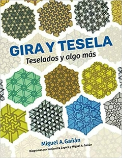 Libro GIRA Y TESELA de Miguel Gañan