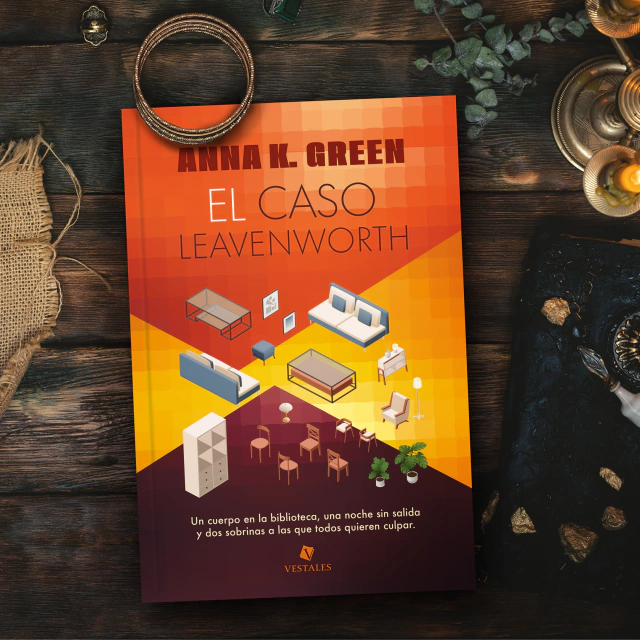 El caso Leavenworth | Anna K. Green