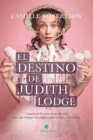 El destino de Judith Lodge | Camille Robertson